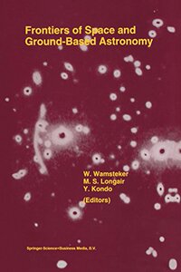 【预订】Frontiers of Space and Ground-Based ...