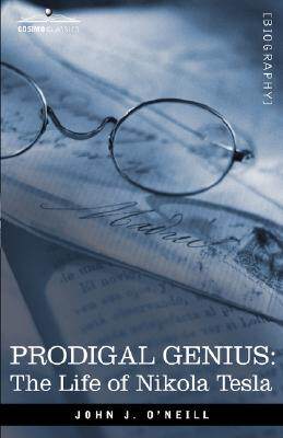 【预售】Prodigal Genius: The Life of Nikola Tesla