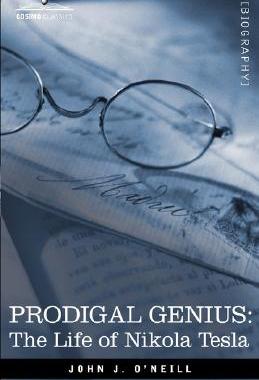 【预售】Prodigal Genius: The Life of Nikola Tesla
