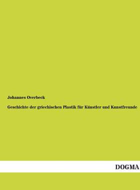 【预售】Geschichte Der Griechischen Plastik ...