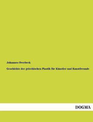 【预售】Geschichte Der Griechischen Plastik ...