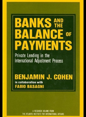 【预售】Banks and the Balance of Payments: Private Lendin