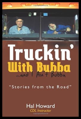 【预售】Truckin' with Bubba ... and I Ain't Bubba