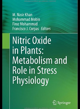 【预售】Nitric Oxide in Plants: Metabolism and