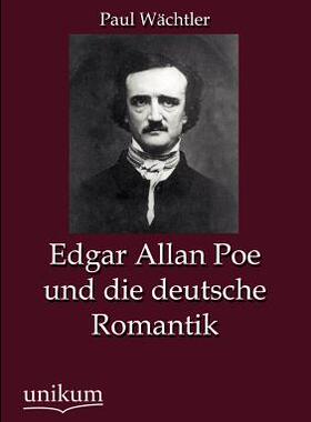 【预售】Edgar Allan Poe Und Die Deutsche Romantik