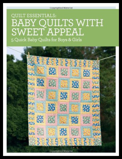 【预售】Baby Quilts with Sweet Appeal: 5 Quick Baby Quilt