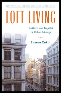 【预售】Loft Living: Culture and Capital in Urban Change