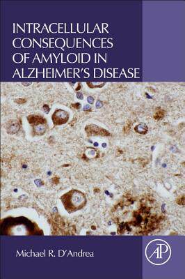 【预订】Intracellular Consequences of Amyloi...