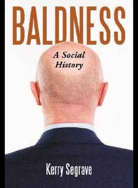【预售】Baldness: A Social History