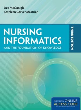 【预售】Nursing Informatics and the Foundation of Knowledge
