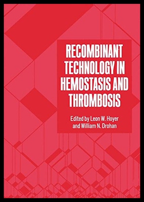 【预售】Recombinant Technology in Hemostasis and Thrombos