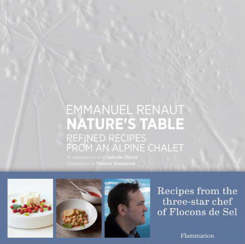 【预售】Nature's Table: Refined Recipes from an Alpine...