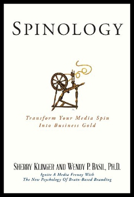 【预售】Spinology: Transform Your Media Spin Into Busines
