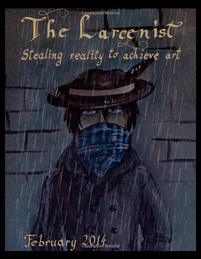 【预售】The Larcenist (Volume 1, Issue #1)