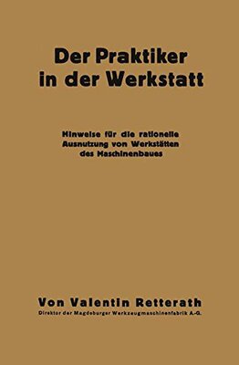 【预订】Der Praktiker in Der Werkstatt: Hinw...