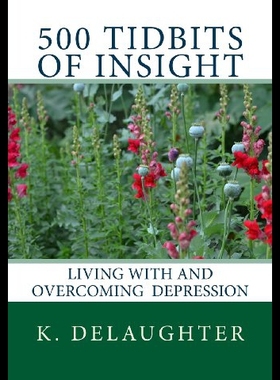 【预售】500 Tidbits of Insight: Living with and Overcomin
