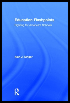 【预售】Education Flashpoints: Fighting for America S Sch