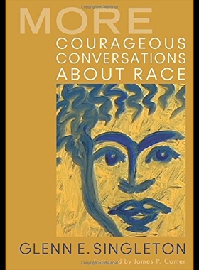 【预售】More Courageous Conversations about Race