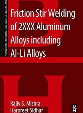 【预订】Friction Stir Welding of 2XXX Alumin...