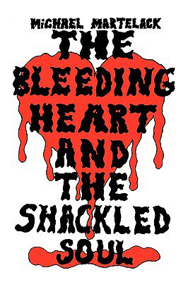 【预售】The Bleeding Heart and the Shackled Soul