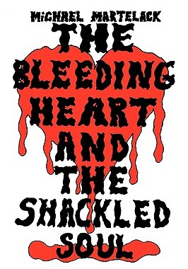 【预售】The Bleeding Heart and the Shackled Soul