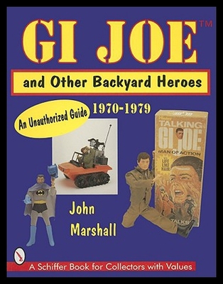【预售】GI Joe and Other Backyard Heroes: An Unauthorized