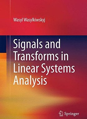 【预订】Signals and Transforms in Linear Sys...