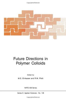 【预订】Future Directions in Polymer Colloids