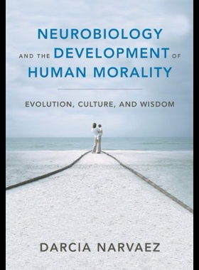 【预售】Neurobiology and the Development of Human Moralit
