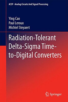 【预订】Radiation-Tolerant Delta-Sigma Time-...