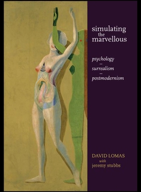 【预售】Simulating the Marvellous: Psychology Surrealism