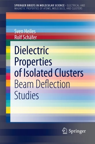 【预订】Dielectric Properties of Isolated Clusters 书籍/杂志/报纸 科普读物/自然科学/技术类原版书 原图主图