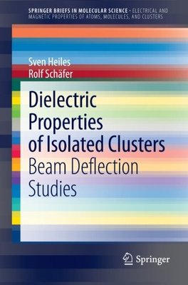 【预订】Dielectric Properties of Isolated Clusters