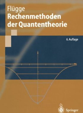 【预订】Rechenmethoden Der Quantentheorie: E...