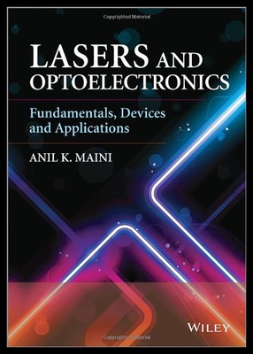 【预售】Lasers and Optoelectronics: Fundamentals, Devices