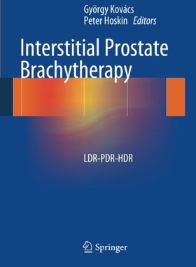 【预订】Interstitial Prostate Brachytherapy