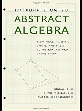 【预售】Introduction to Abstract Algebra: From Rings, Num