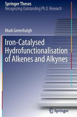 【预订】Iron-Catalysed Hydrofunctionalisatio...