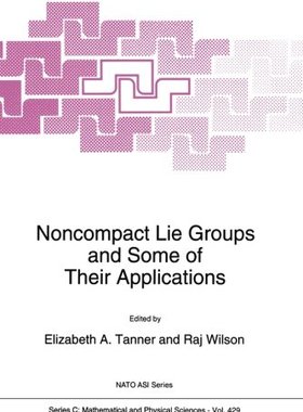 【预订】Noncompact Lie Groups and Some of Th...