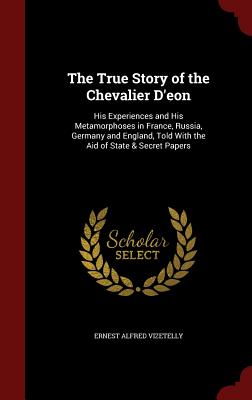 【预售】The True Story of the Chevalier D'Eo...