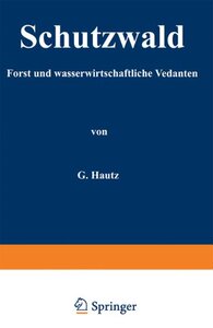 【预订】Schutzwald: Forst- Und Wasserwirtsch...