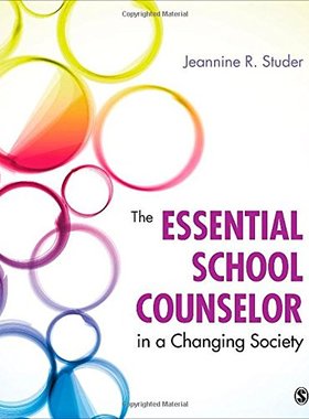 【预售】The Essential School Counselor in a Changing Society
