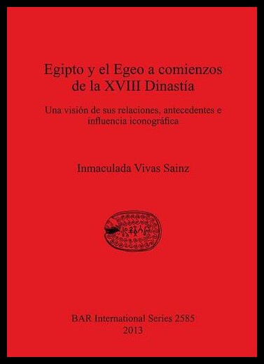 【预售】Egipto y El Egeo a Comienzos de La XVIII Dinastia