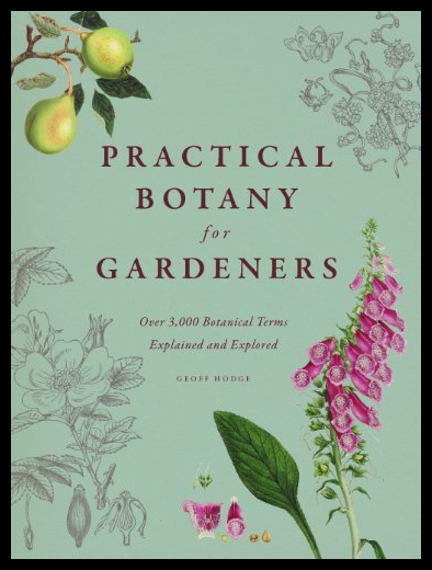 【预售】Practical Botany for Gardeners: Over 3,000 Botani