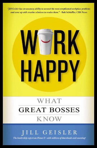 【预售】Work Happy: What Great Bosses Know