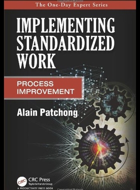 【预售】Implementing Standardized Work: Process Improveme