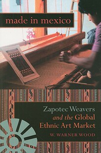 ... Made Weavers and Zapotec 预售 Mexico