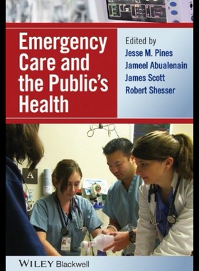 【预售】Emergency Care and the Public's Health. Edited by