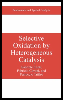 【预售】Selective Oxidation by Heterogeneous Catalysis
