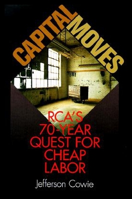 【预售】Capital Moves: RCA's Seventy-Year Quest for Cheap